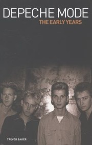 Cover of: Depeche Mode  The Early Years by 