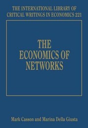 The Economics Of Networks by Mark Casson