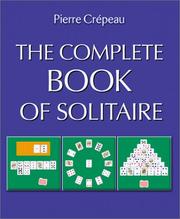 Cover of: The Complete Book of Solitaire