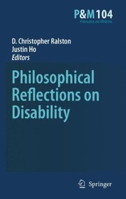 Cover of: Philosophical Reflections On Disability by D. Christopher Ralston