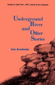 Cover of: Underground River And Other Stories