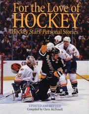 Cover of: For the Love of Hockey: Hockey Stars' Personal Stories