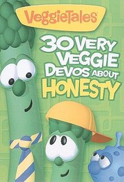 Cover of: Veggietales 30 Very Veggie Devos About Honesty