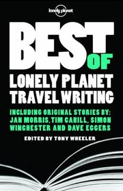 Cover of: Best Of Lonely Planet Travel Writing