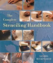 Cover of: The complete stenciling handbook by Sandra Buckingham