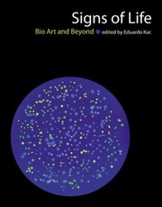Cover of: Signs Of Life Bio Art And Beyond