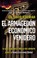 Cover of: El Armagedn Econmico Venidero Las Advertencias De La Profeca Bblica Sobre La Nueva Economa Global