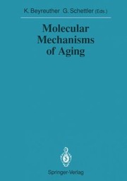 Cover of: Molecular Mechanisms Of Aging