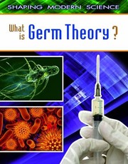 Cover of What Is Germ Theory by Natalie Hyde