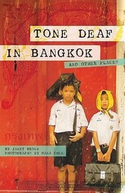 Cover of: Tone Deaf In Bangkok And Other Places