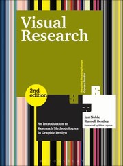Cover of: Visual Research An Introduction To Research Methodologies In Graphic Design