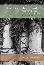 Cover of: The Law School Book | Allan C. Hutchinson