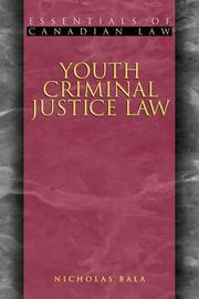 Cover of: Youth criminal justice law by Nicholas C. Bala