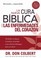 Cover of: La Nueva Cura Bblica Para Las Enfermedades Del Corazn