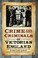 Cover of: Crime And Criminals Of Victorian England