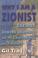 Cover of: Why I am a Zionist