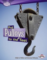 Cover of: Put Pulleys To The Test by 