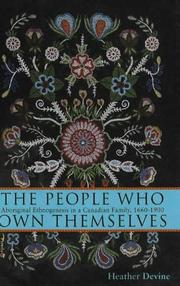 Cover of: People who own themselves: aboriginal ethnogenesis in a Canadian family, 1660-1900