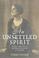 Cover of: An Unsettled Spirit