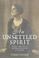 Cover of: An unsettled spirit