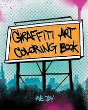 Cover of: Graffiti Art Coloring Book by 