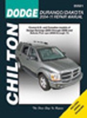 Chiltons Dodge Durangodakota 200411 Repair Manual by John Wegmann