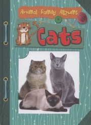 Cover of: Cats
            
                Raintree Perspectives Animal Family Albums by Charlotte Guillain, Clare Elsom