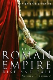 Cover of: A Brief History Of The Roman Empire by 