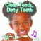 Cover of: Clean Teeth Dirty Teeth