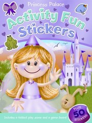 Cover of: Princess Palace Activity Fun Stickers
            
                Books in Action by 