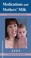 Cover of: Medications And Mothers Milk