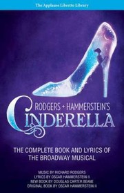 Cover of: Rodgers Hammersteins Cinderella The Complete Book And Lyrics Of The Broadway Musical The