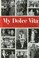 Cover of: My Dolce Vita A Memoir