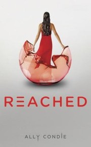 Cover of: Reached (Matched Trilogy, Book 3)