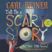 Cover of: Tell Me A Scary Storybut Not Too Scary by 