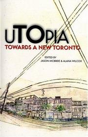 Cover of: Utopia: Towards a New Toronto (uTOpia series)