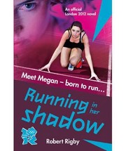 Cover of: Running In Her Shadow An Official London 2012 Novel