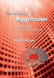 Cover of: Neurobiology of Aggression
            
                Contemporary Neuroscience