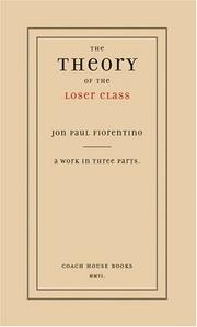 Cover of: The Theory of the Loser Class by Jon Paul Fiorentino