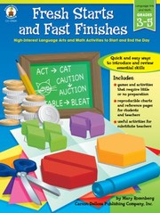 Cover of: Fresh Starts And Fast Finishes High Interest Language Arts And Math Activities To Start And End The Day