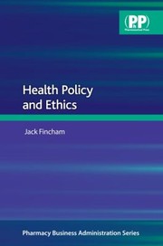 Cover of: Health Policy And Ethics