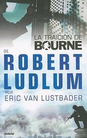 Cover of: La Traicion de Bourne  The Bourne Betrayal by 
