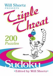 Cover of: Will Shortz Presents Triple Threat Sudoku
            
                Will Shortz Presents