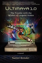 Ultimaya 10 The Trouble With The Wishes Of Leopold Stokes A Novel by Saniel Bonder