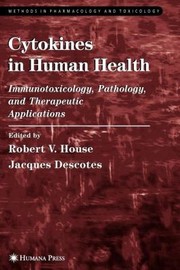 Cover of: Cytokines in Human Health
            
                Methods in Pharmacology and Toxicology