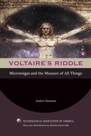 Voltaires Riddle Micromgas And The Measure Of All Things by Andrew J. Simoson