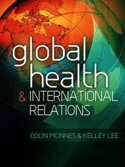 Cover of: Global Health And International Relations