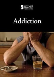Addiction by Lauri S. Friedman