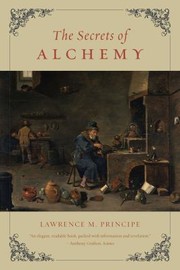 Cover of: The Secrets Of Alchemy by 