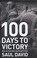 Cover of: 100 days to victory